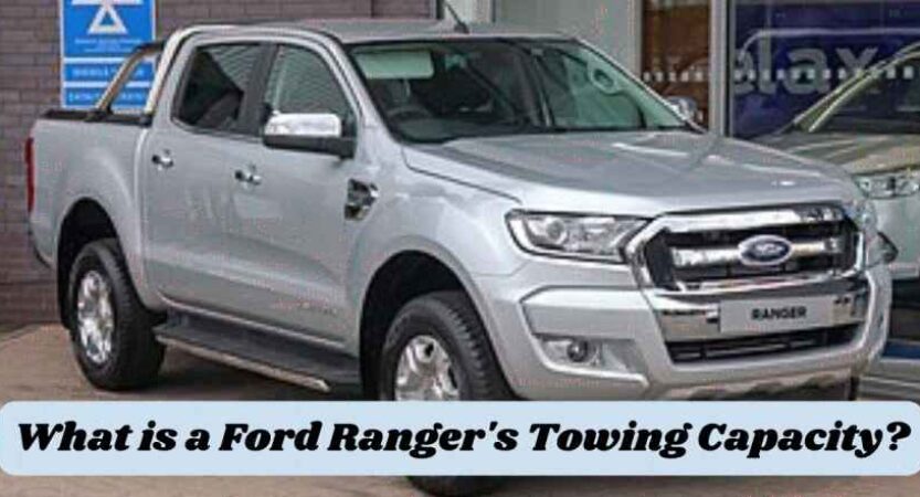 What is a Ford Ranger’s Towing Capacity?