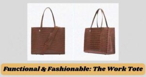 Functional & Fashionable: The Work Tote