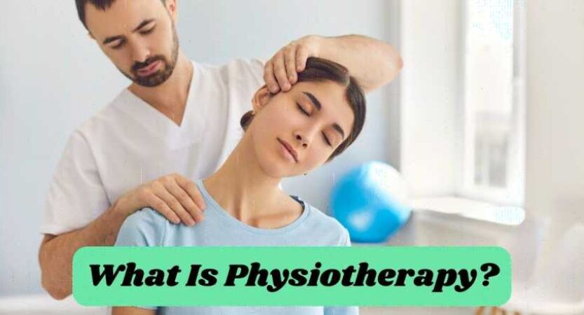 What Is Physiotherapy?